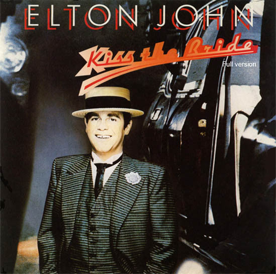 Elton John - Kiss The Bride - Used Vinyl Record 12"