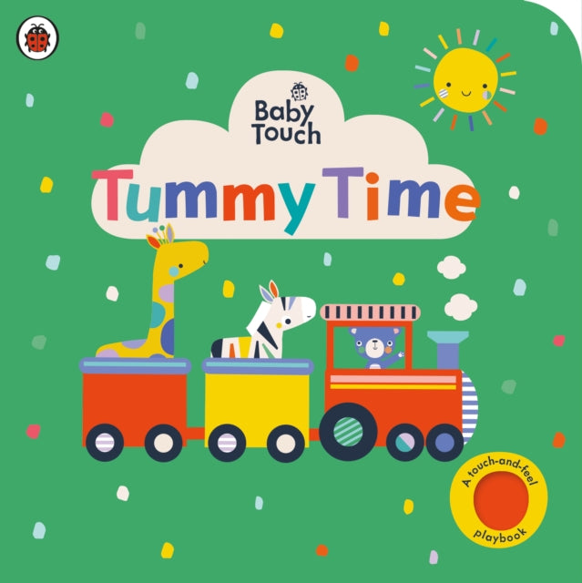 Baby Touch: Tummy Time - Board book