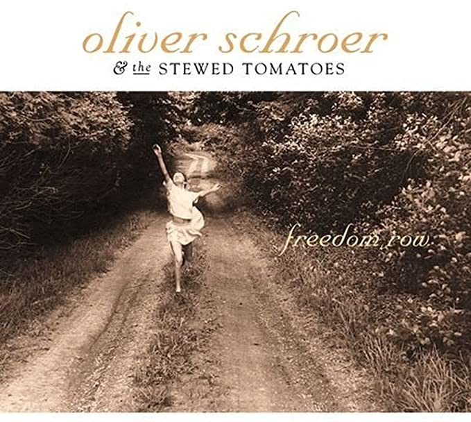 Oliver Schroer & The - Freedom Row - CD