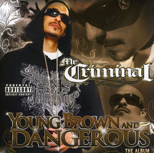 MR CRIMINAL - YOUNG BROWN & DANGEROUS - CD