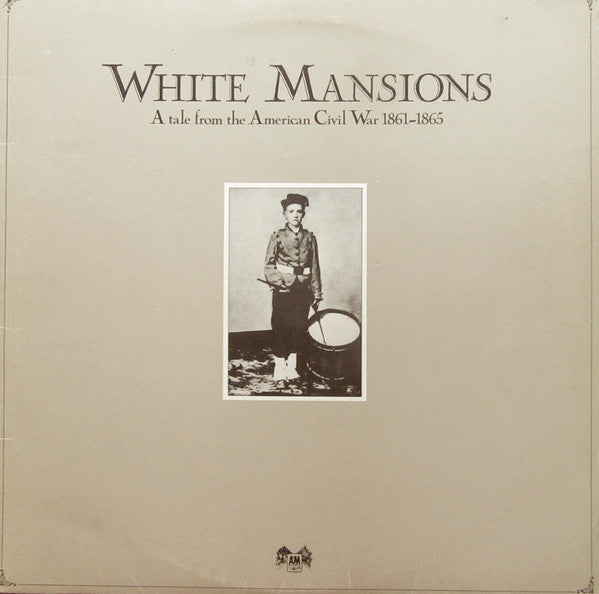Various - White Mansions (A Tale From The American Civil War 1861-18