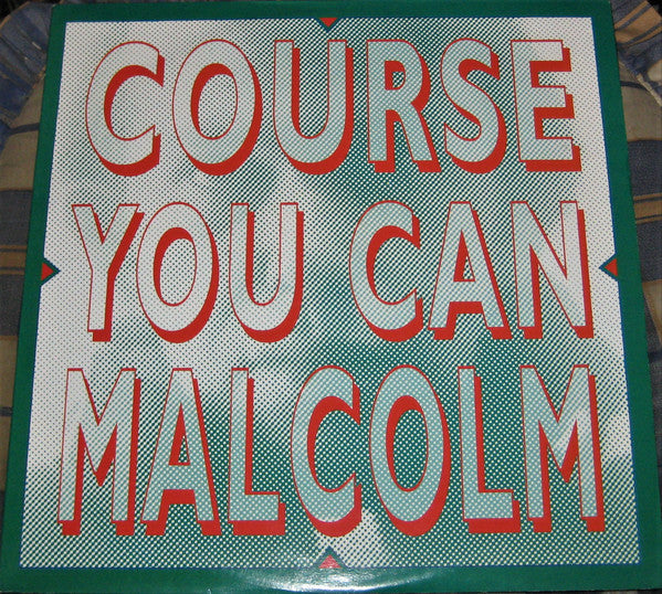 Malcolm - Course You Can - Used Vinyl Record 12"