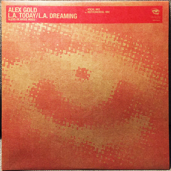 Alex Gold - L.A. Today (Alexis De Hasse Mixes) - Used Vinyl