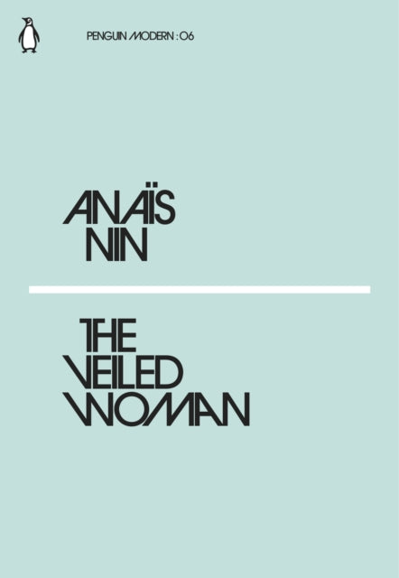 Anais Nin - Veiled Woman - New Paperback
