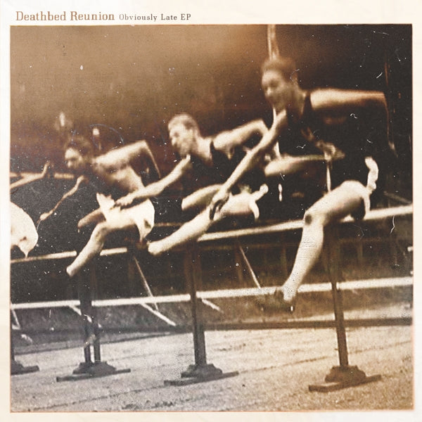 DEATHBED REUNION - OBVIOUSLY LATE - CD