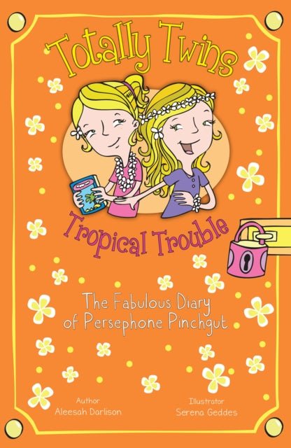 Aleesah Darlison - Tropical Trouble : The Fabulous Diary of Persephone