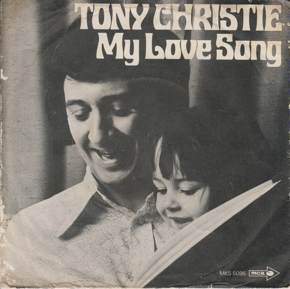 Tony Christie - My Love Song - Used Vinyl Record 7"