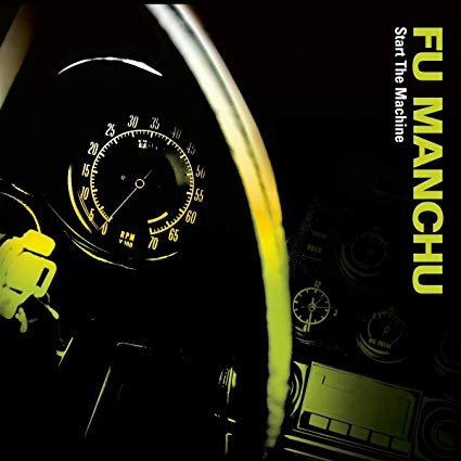 Fu Manchu - Start the Machine - CD
