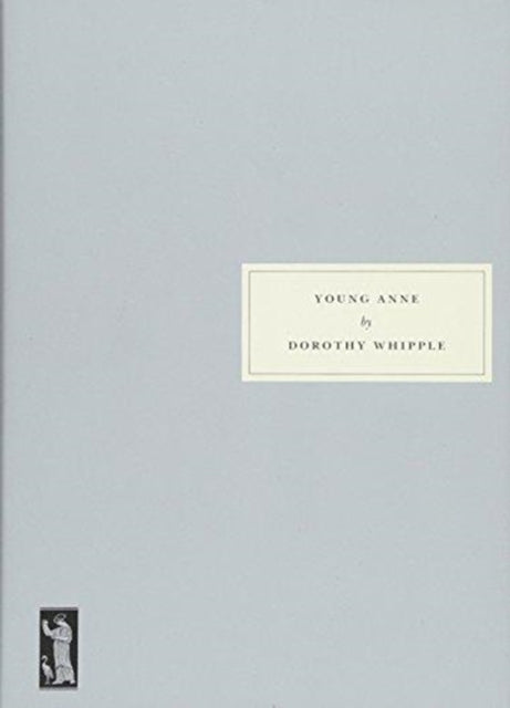 Dorothy Whipple - Young Anne - Paperback