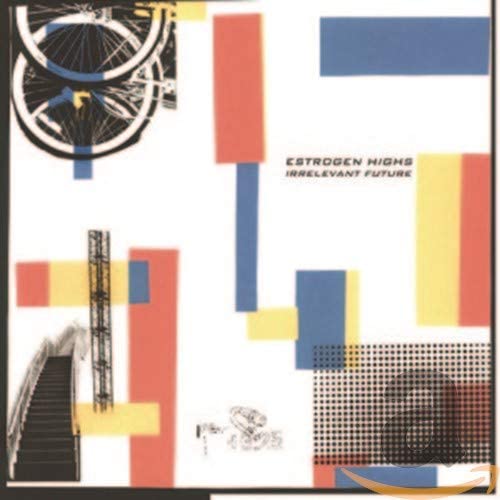 ESTROGEN HIGHS - IRRELEVANT FUTURE - CD