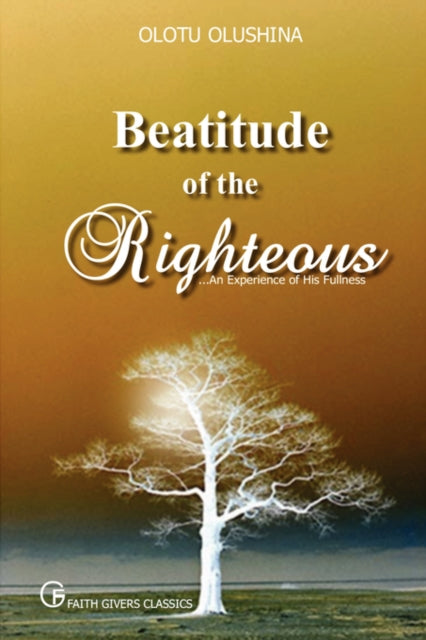 Olotu - Beatitude of the Righteous - New paperback or softback