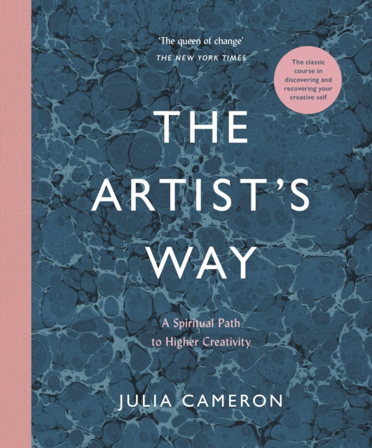 Julia Cameron - Artist's Way : A Spiritual Path to Higher Creativi