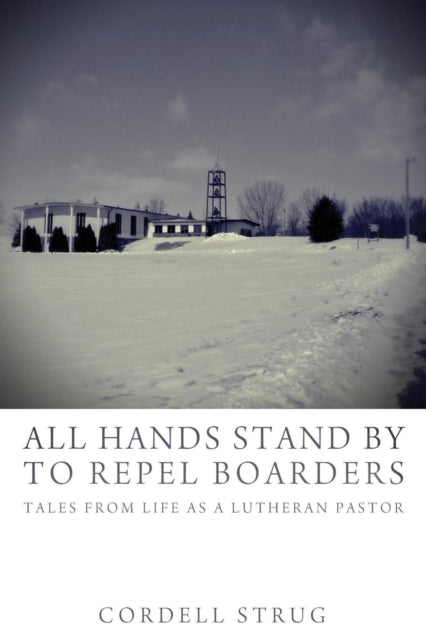 Strug - All Hands Stand By to Repel Boarders - paperback or softback