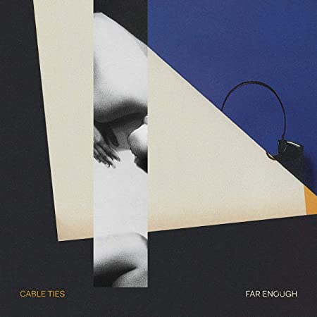 CABLE TIES - FAR ENOUGH - CD