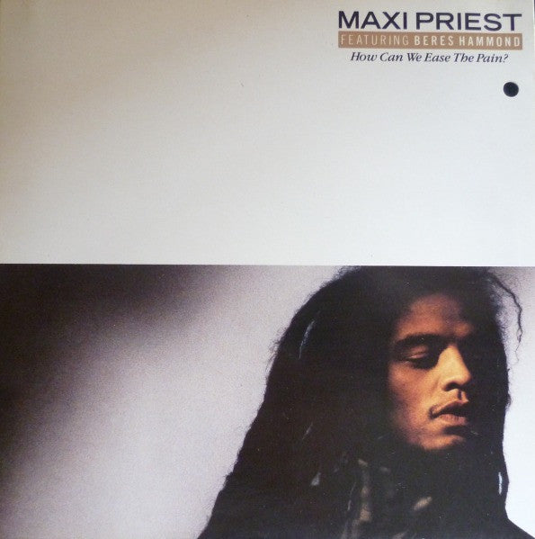 Maxi Priest - How Can We Ease The Pain? - Used Vinyl Record 7"