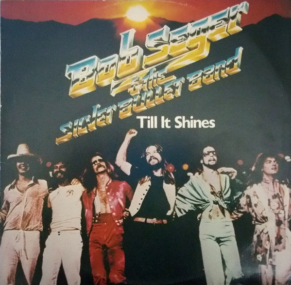 Bob Seger And The Si - Till It Shines - Used Vinyl Record 12"