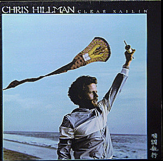 Chris Hillman - Clear Sailin' - Used Vinyl Record