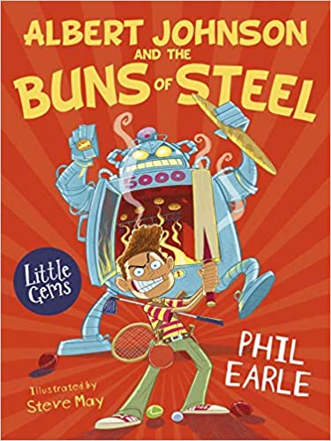 Phil Earle - Albert Johnson and the Buns of Steel - Paperback