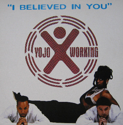 YoJo Working - I Believed In You - Used Vinyl Record 12"