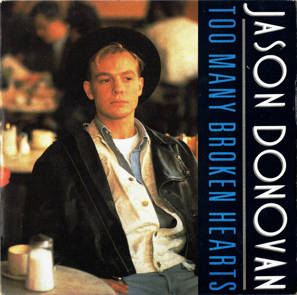 Jason Donovan - Too Many Broken Hearts - Used Vinyl Record 7"