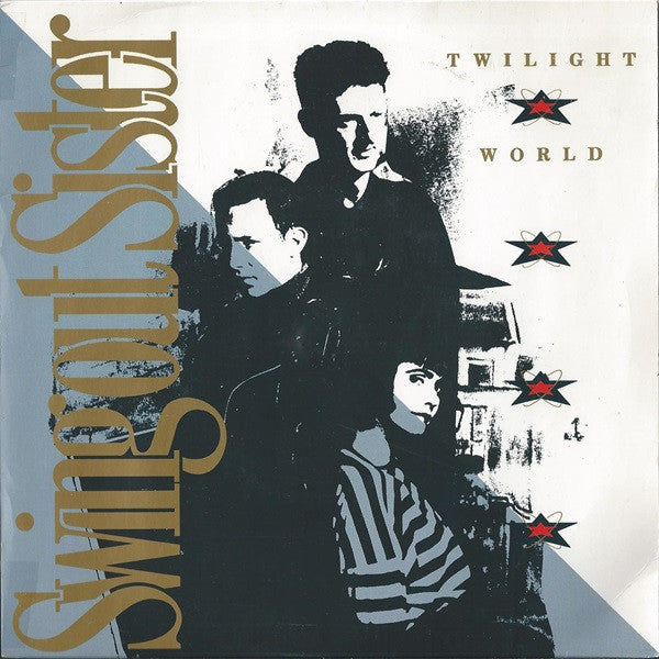 Swing Out Sister - Twilight World - Used Vinyl Record 7"