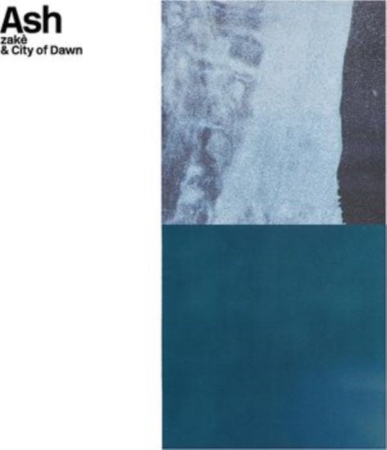 ZAKE & CITY OF DAWN - ASH - Vinyl Record VL