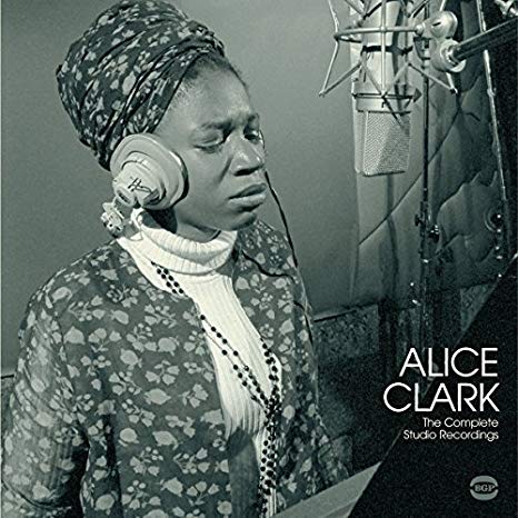 Alice Clark - Complete Studio Recordings 1968-1972 - Vinyl Record