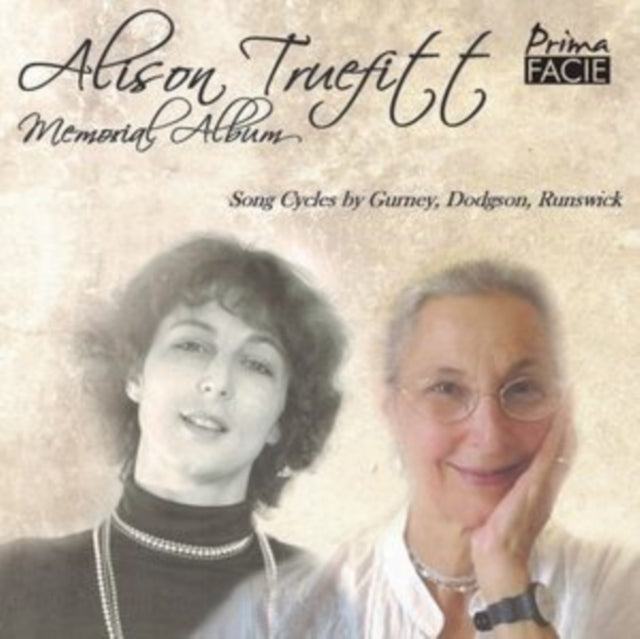 Alison Truefitt - Memorial Album: Songs by Gurney, Dodgson and Runswick