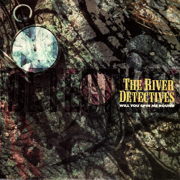 River Detectives - Will You Spin Me Round - Used Vinyl Record 7"