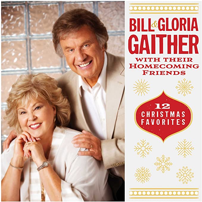 Bill & Gloria Gaithe - 12 Christmas Favorites - CD