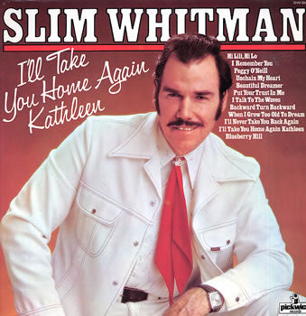 Slim Whitman - I'll Take You Home Again Kathleen - Used Vinyl Record
