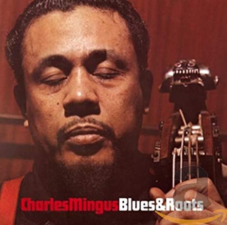Charles Mingus - Blues & Roots - CD