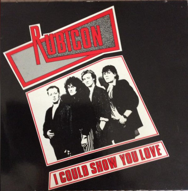 Rubicon - I Could Show You Love - Used Vinyl Record 7"