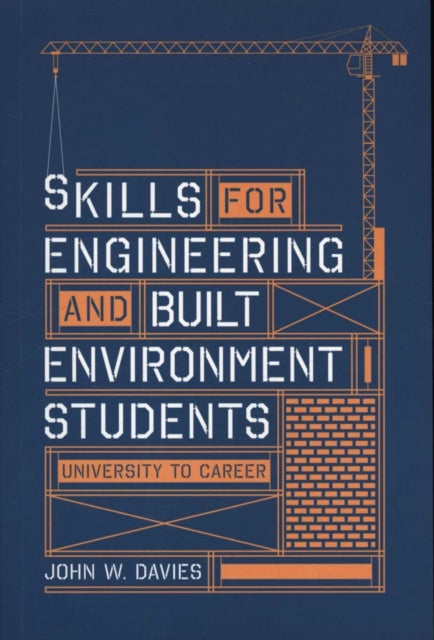 John W. Davies - Skills for engineering and built environment students