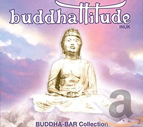 Various - Buddhattitude - Inuk (Buddha Bar Collection) - CD