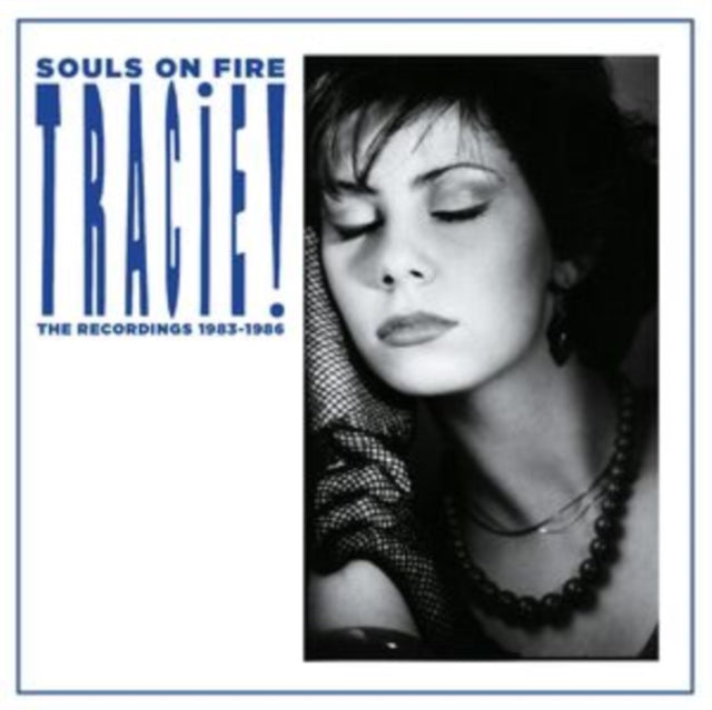 TRACIE - SOULS ON FIRE - THE RECORDINGS - CDBX