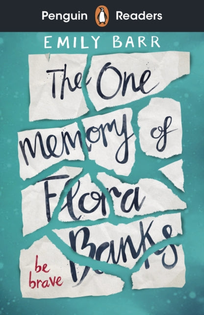 Emily Barr - Penguin Readers Level 5: The One Memory of Flora Banks (E