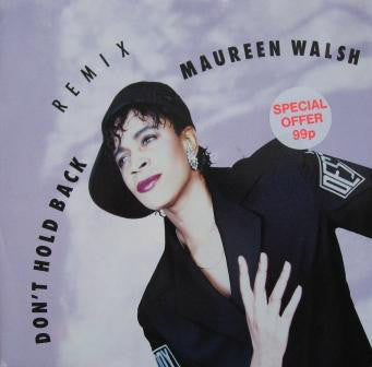 Maureen Walsh - Don't Hold Back (Remix) - Used Vinyl Record 12"