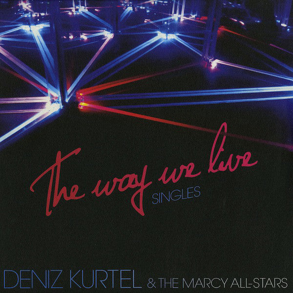 Deniz Kurtel - Way We Live (Singles) - New Vinyl Record 12"