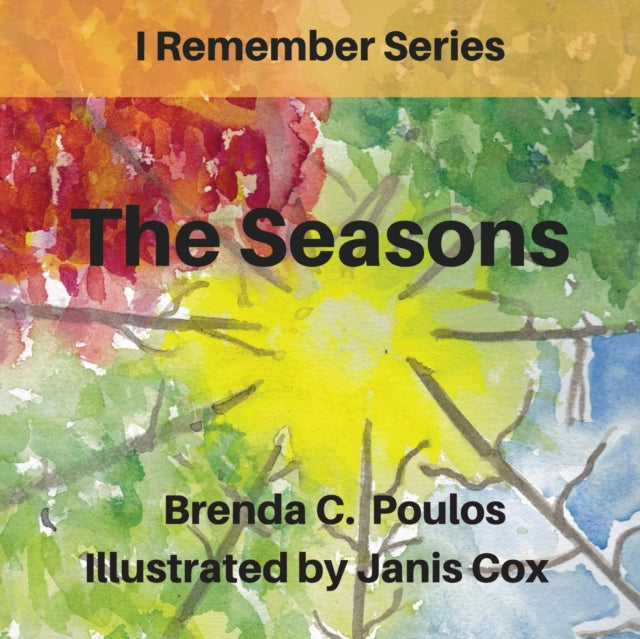 Poulos - I Remember The Seasons - New paperback or softback