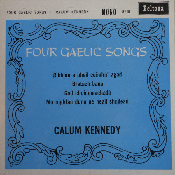 Calum Kennedy - Four Gaelic Songs - Used Vinyl Record 7"