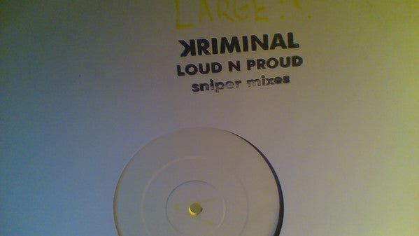 Kriminal - Loud N Proud - Used Vinyl Record 12"