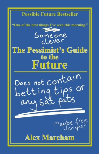 Marcham - Pessimist's Guide to the Future - New paperback or softback
