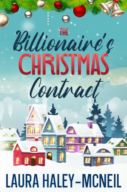 Haley-McNeil - Billionaire's Christmas Contract - New paperback or sof