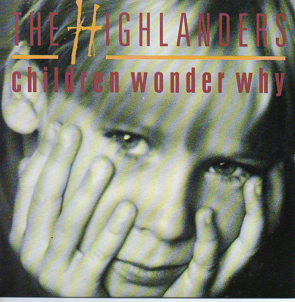 Highlanders - Children Wonder Why - Used Vinyl Record 12"
