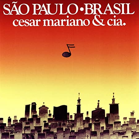 Cesar Mariano & Cia. - São Paulo • Brasil - Vinyl Record