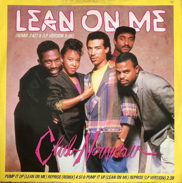 Club Nouveau - Lean On Me - Used Vinyl Record 12"