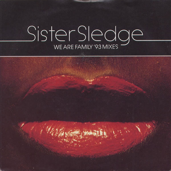 Sister Sledge - We Are Family ('93 Mixes) - Used Vinyl Record 7"