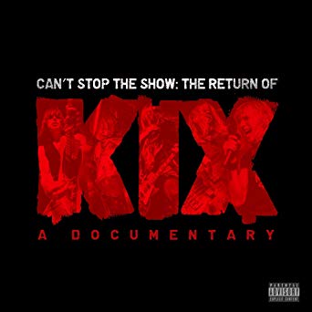 KIX - Can't Stop The Show: The Retur - New DVD