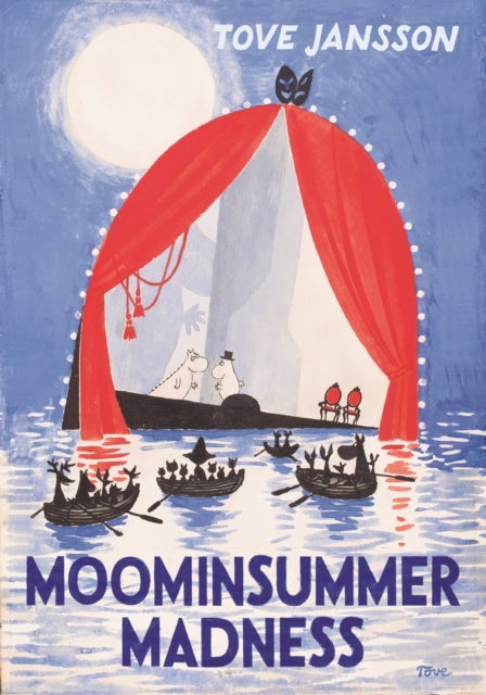 Tove Jansson - Moominsummer Madness - Hardback